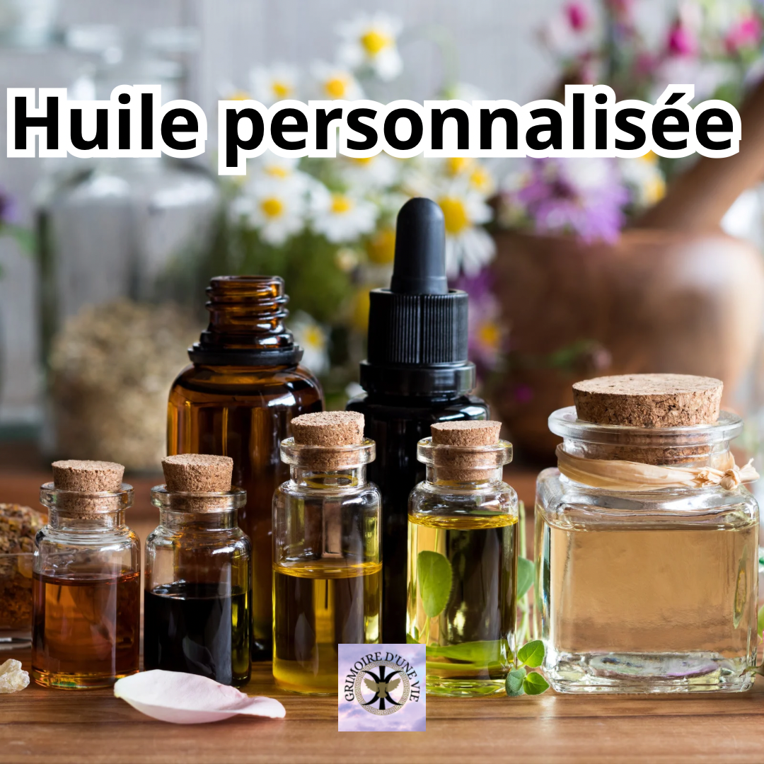 Huile personnalisée