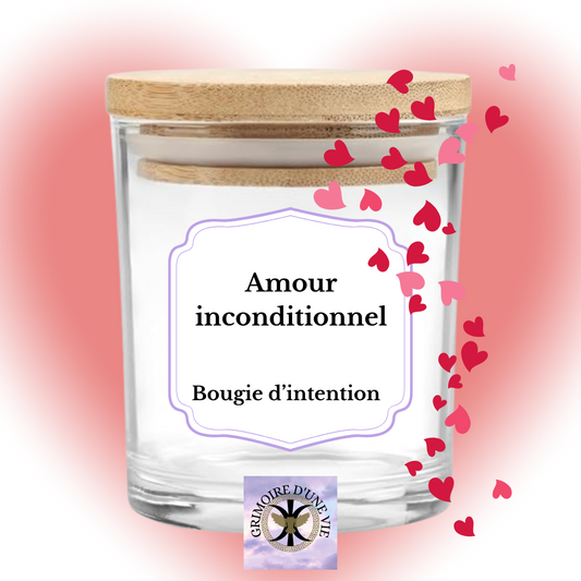 Amour inconditionnel ~ bougie d’intention