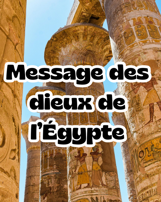 Tirage « message des Dieux de l’Egypte »