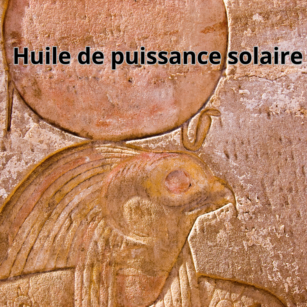 Huile de Puissance Solaire de Râ